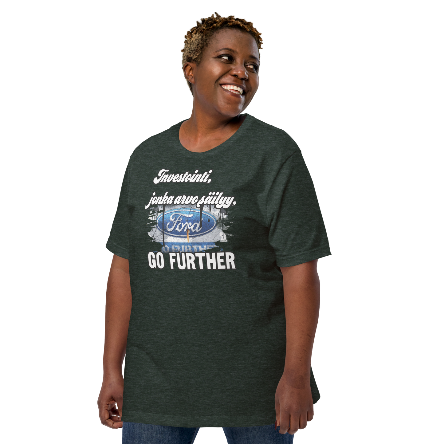 Unisex t-paita - fordi Go Further