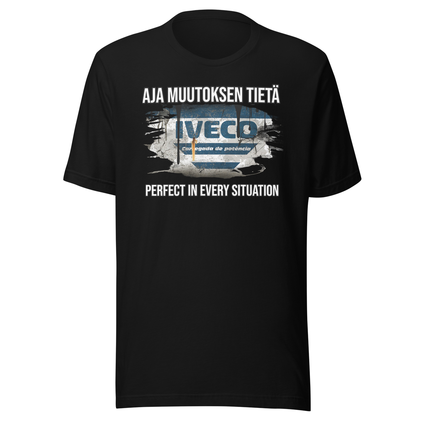 Unisex t-paita - oma teksti Perfect in every situation