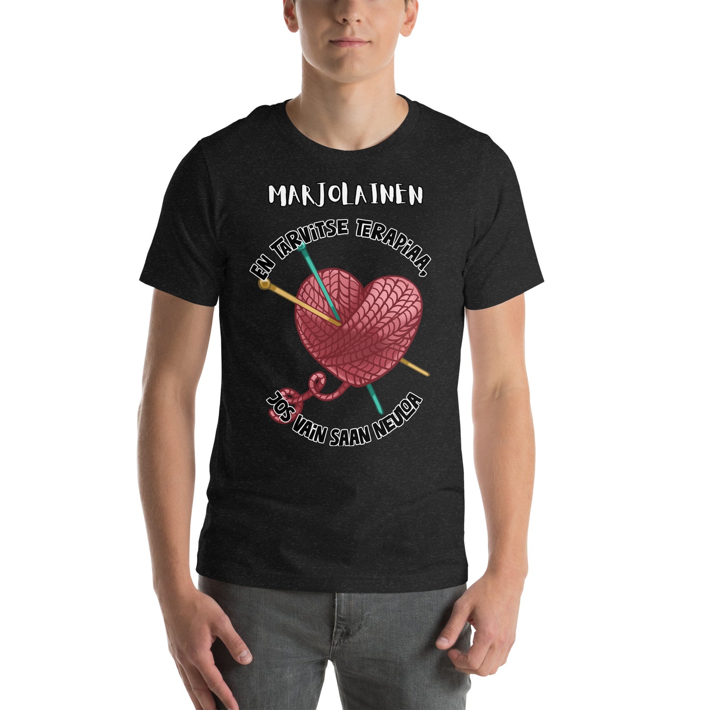 Unisex t-paita: oma teksti + en tarvitse terpiaa, jos vain saan neuloa