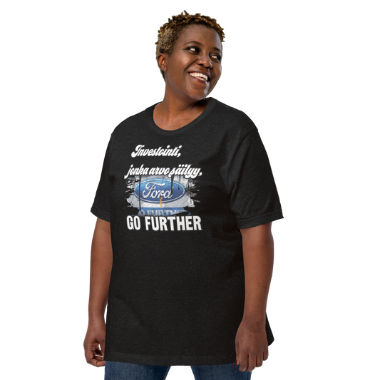 Unisex t-paita - fordi Go Further