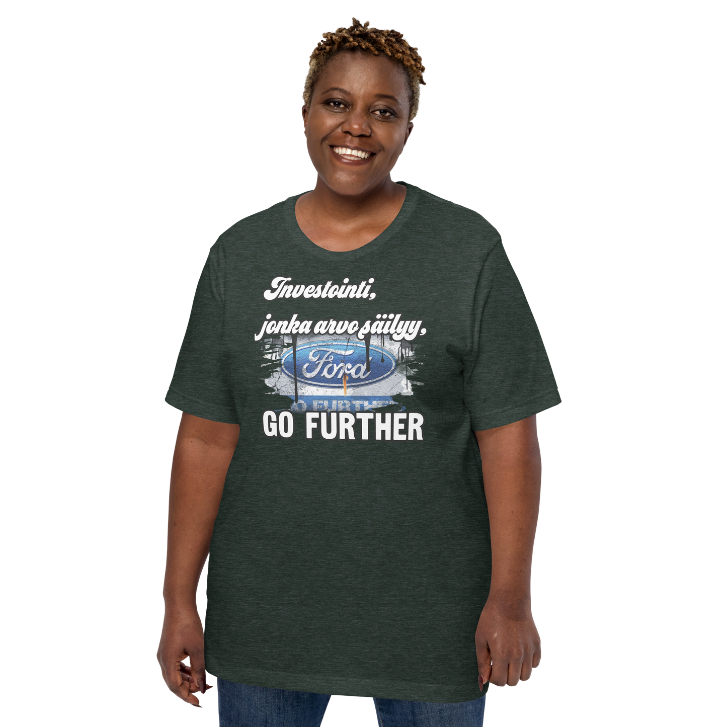 Unisex t-paita - fordi Go Further