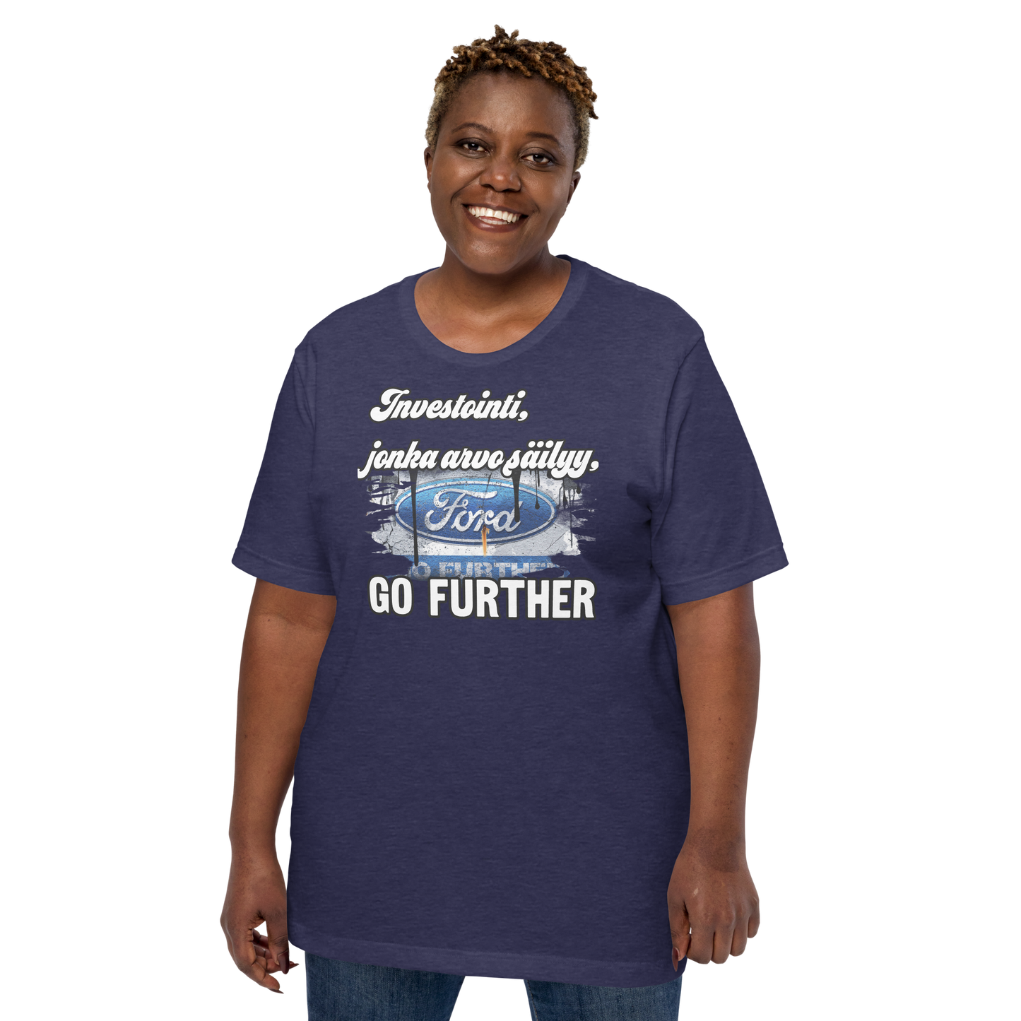 Unisex t-paita - fordi Go Further