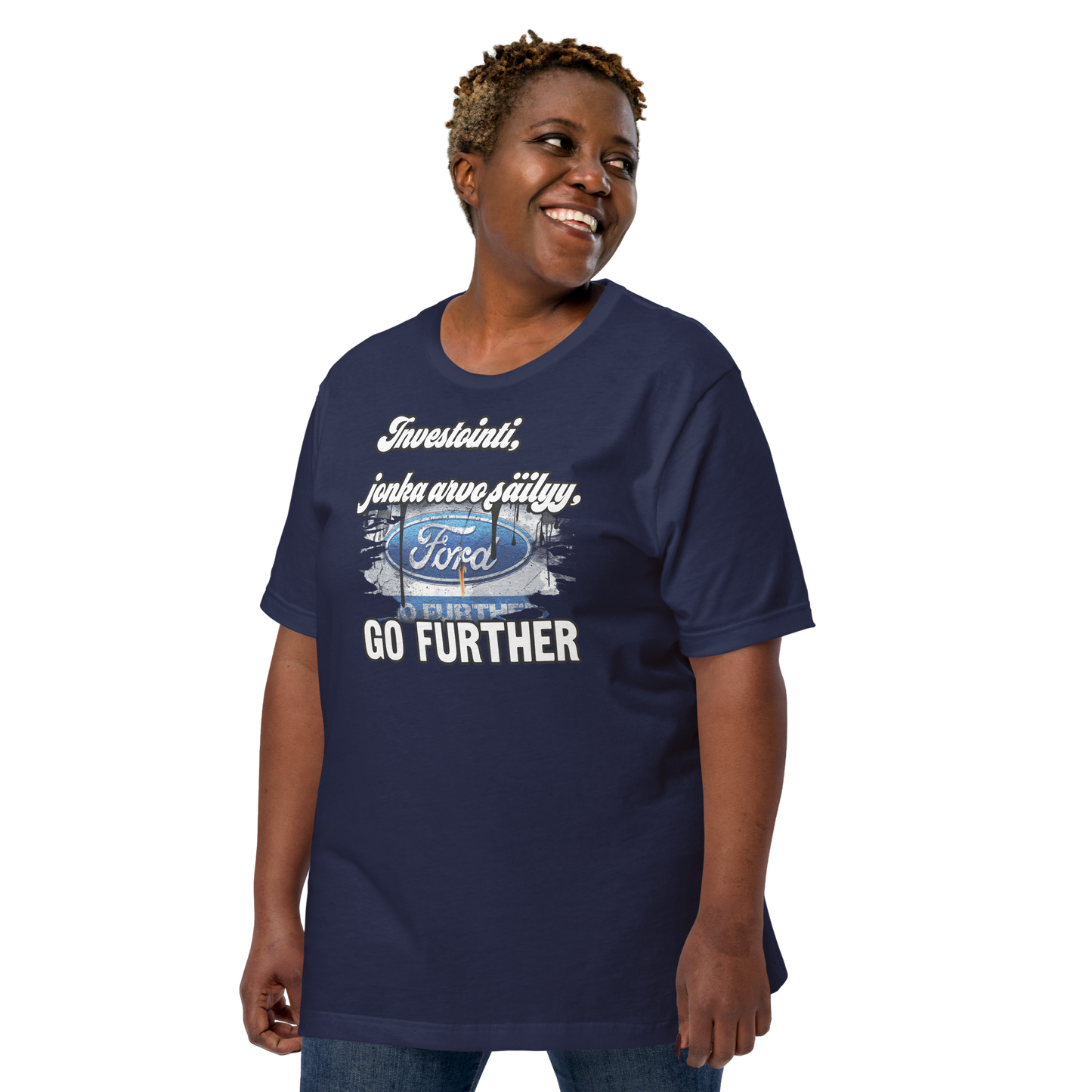 Unisex t-paita - fordi Go Further